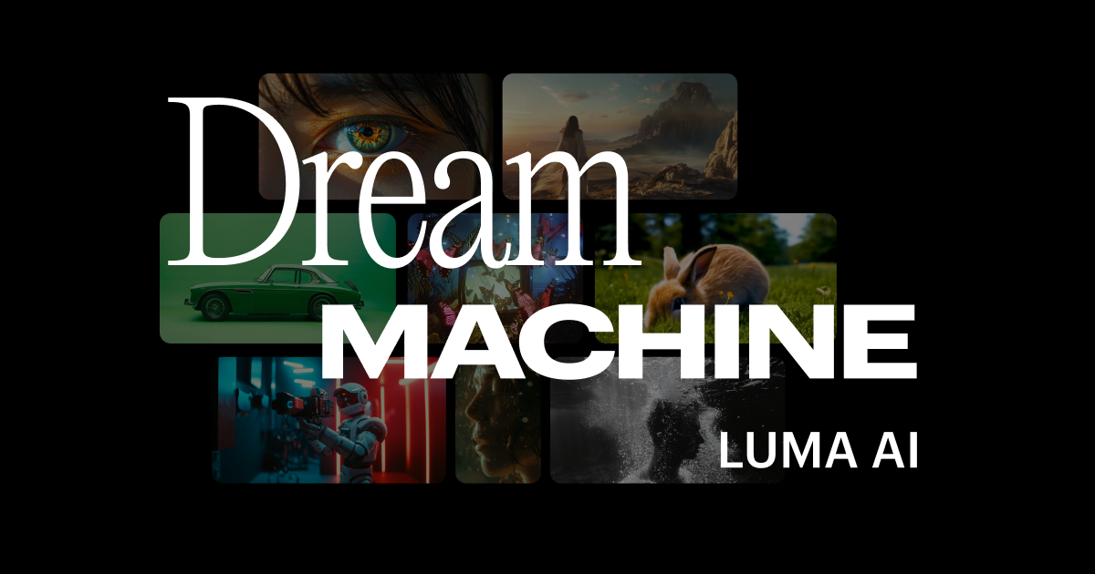 Luma Dream Machine